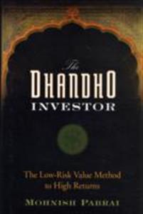 The Dhandho Investor: The Low-Risk Value Method to High Returns