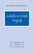 Achilles in Greek Tragedy