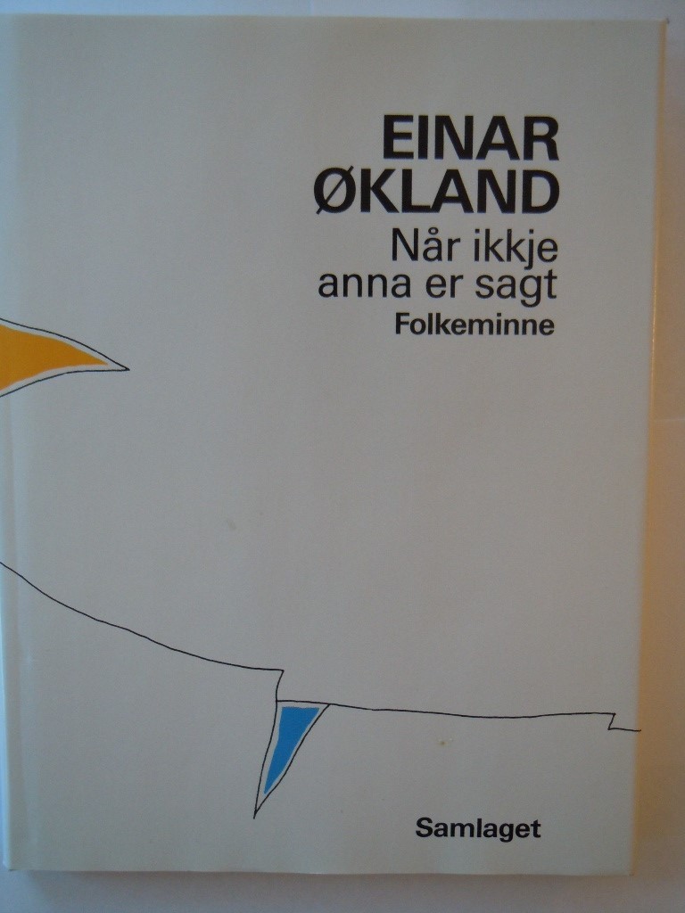 Når ikkje anna er sagt