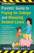 Cliffsnotes Parents' Guide to Paying for College and Repaying Student Loans