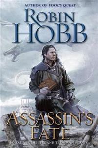 Assassin's Fate: Book III of the Fitz and the Fool Trilogy