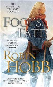 Fool's Fate: The Tawny Man Trilogy Book III