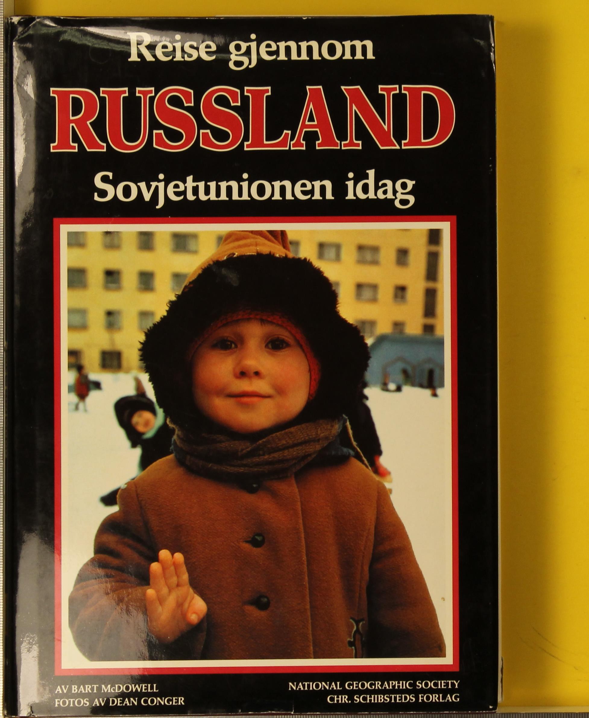 Reise gjennom Russland : Sovjetunionen idag