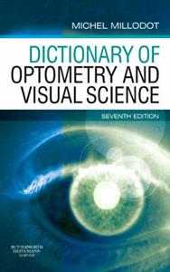 Dictionary of Optometry and Visual Science, Seventh Edition