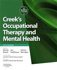 Creek'S Occupational Therapy and Mental Health 5e