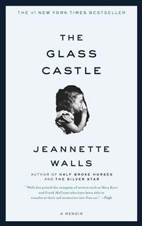 The Glass Castle: A Memoir