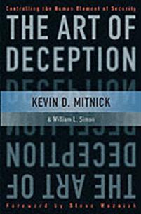 The Art of Deception: Controlling the Human Element of Security
