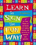 Learn to Sign the Fun Way!