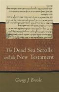 The Dead Sea Scrolls And The New Testament