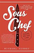 Sous Chef: 24 Hours on the Line