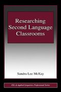 Researching Second Language Classrooms