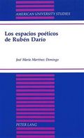 Los Espacios Poeticos De Ruben Dario