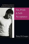 Sin, Pride & Self-Acceptance: The Problem of Identity in Theology & Psychology