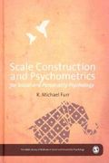 Scale Construction and Psychometrics for Social and Personality Psychology