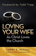 Loving Your Wife as Christ Loves the Church