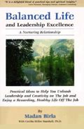 Balanced Life and Leadership Excellence: A Nurturing Relationship