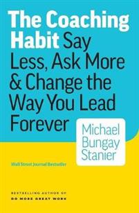 The Coaching Habit
