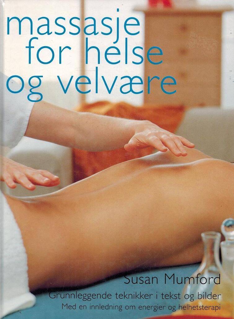 Massasje for helse og velvære