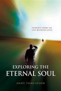Exploring the Eternal Soul
