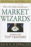 Market Wizards: Interviews with Top Traders