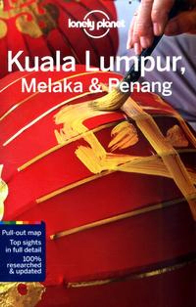 Kuala Lumpur, Melaka &amp; Penang