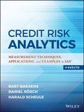 Credit Risk Analytics: Measurement Techniques, Applications, and Examples in SAS