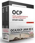 OCA/OCP Java SE 8 Programmer Certification Kit: Exam 1Z0-808 and Exam 1Z0-809