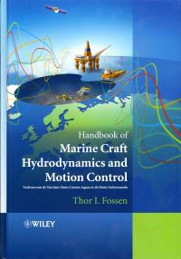 Handbook of Marine Craft Hydrodynamics and Motion Control