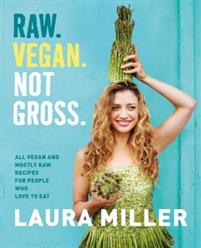 Raw. Vegan. Not Gross.
