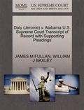 Daly (Jerome) V. Alabama U.S. Supreme Court Transcript of Record with Supporting Pleadings