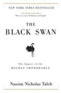 The Black Swan: The Impact of the Highly Improbable