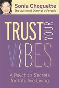 Trust Your Vibes