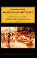 Wanderings in West Africa Vol. 1 : From Liverpool to Fernando Po