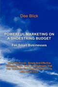 Powerful Marketing On A Shoestring Budget