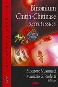 Binomium Chitin-Chitinase- Recent Issues