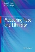 Measuring Race and Ethnicity