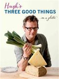 Hugh's Three Good Things