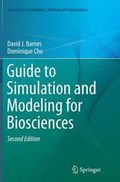 Guide to Simulation and Modeling for Biosciences