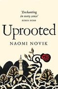 Uprooted ; Uprooted