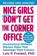 Nice Girls Don't Get the Corner Office