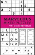 Marvelous Mixed Puzzles: With Over 300 Puzzles