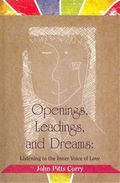 Openings, Leadings, and Dreams