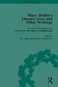 Mary Shelley's literary lives and other writings. Vol. 1 : Italian lives