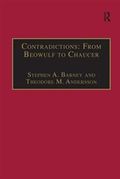 Contradictions : from Beowulf to Chaucer : selected studies of Larry D. Benson