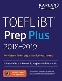 TOEFL Ibt Prep Plus 2018-2019: 4 Practice Tests + Proven Strategies + Online + Audio