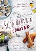 Tina Nordstrom's Scandinavian Cooking