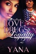 Love, Drugs, & Loyalty 2: A Brooklyn Hood Tale