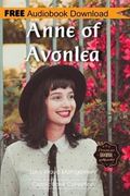 Anne of Avonlea: A Novel Bonus! - Includes Download a Free Audio Books Inside (Classic Book Collection)