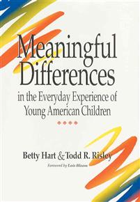 Meaningful Differences in the Everyday Experience of Young American Children