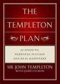 The Templeton Plan: 21 Steps to Success and Happiness